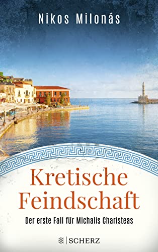 Kretische Feindschaft: Der erste Fall für Michalis Charisteas
