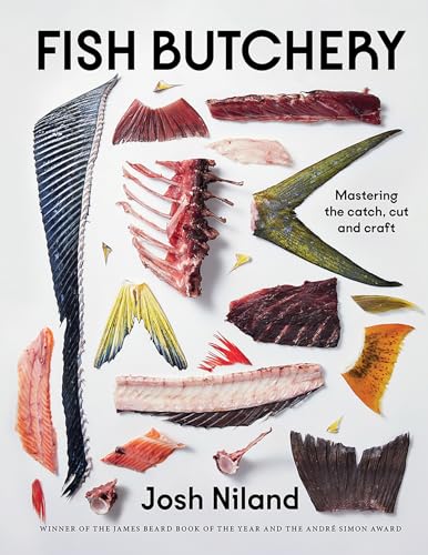 Fish Butchery: Mastering The Catch, Cut, And Craft von Hardie Grant London Ltd.
