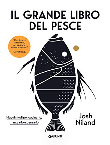 Il grande libro del pesce. Nuovi modi per cucinarlo, mangiarlo e pensarlo (Reference di enogastronomia) von Giunti Psychometrics
