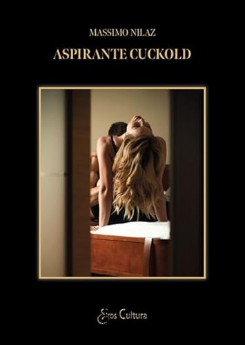 Aspirante cuckold (Eros cultura) von Brè