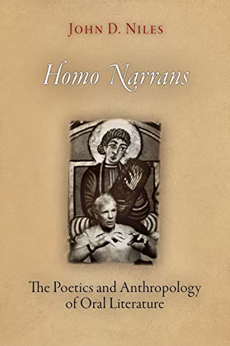 Homo Narrans: The Poetics and Anthropology of Oral Literature