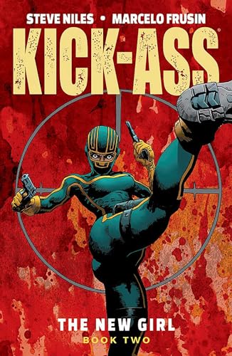 Kick-Ass: The New Girl Volume 2 (KICK-ASS NEW GIRL TP)