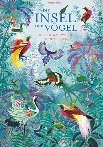 Die Insel der Vögel: Ich sehe was, was du nicht siehst (Wimmelbuch) von minedition