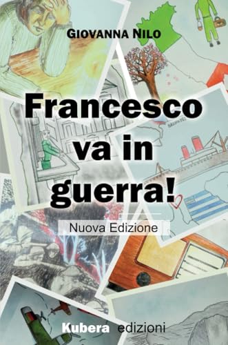Francesco va in guerra! von Kubera Edizioni