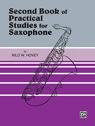 Practical Studies for Saxophone, Book II von Alfred Music Publications