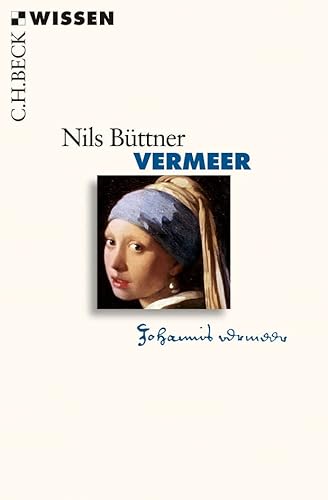 Vermeer: Originalausgabe (Beck'sche Reihe) von Beck C. H.