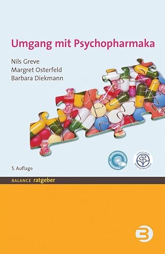 Umgang mit Psychopharmaka (BALANCE Ratgeber) von Balance Buch + Medien