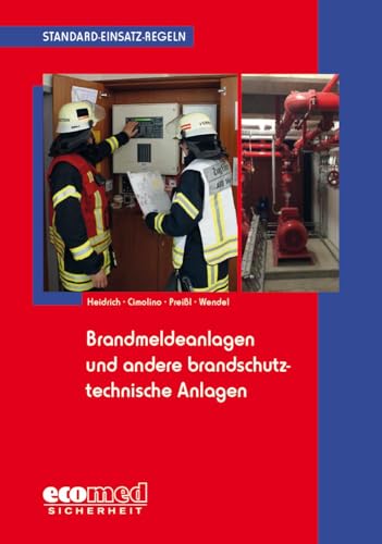 Standard-Einsatz-Regeln: Brandmeldeanlagen und andere brandschutztechnische Anlagen