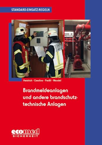 Standard-Einsatz-Regeln: Brandmeldeanlagen und andere brandschutztechnische Anlagen von ecomed