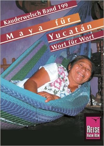 Maya für Yucatán von Reise Know-How Rump GmbH