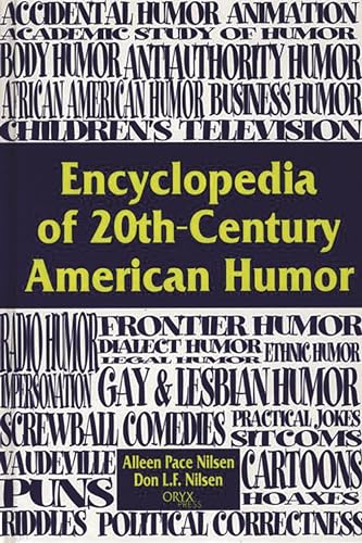 Encyclopedia of 20th-Century American Humor: Patterns, Trends, and Connections