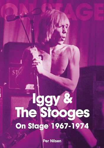 Iggy and the Stooges on Stage 1967-1974 von Sonicbond Publishing