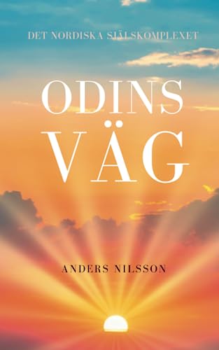 Odins väg: Det nordiska själskomplexet