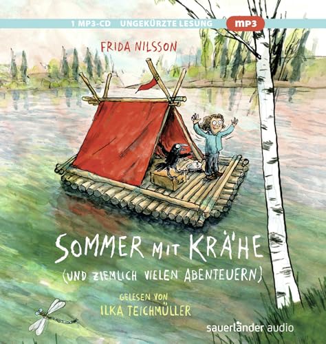 Sommer mit Krähe: (und ziemlich vielen Abenteuern)