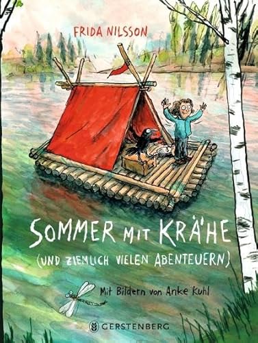 Sommer mit Krähe: (und ziemlich vielen Abenteuern)