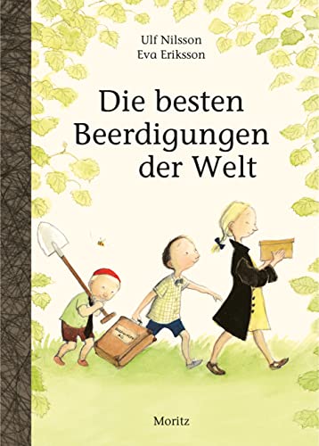 Die besten Beerdigungen der Welt von Moritz Verlag