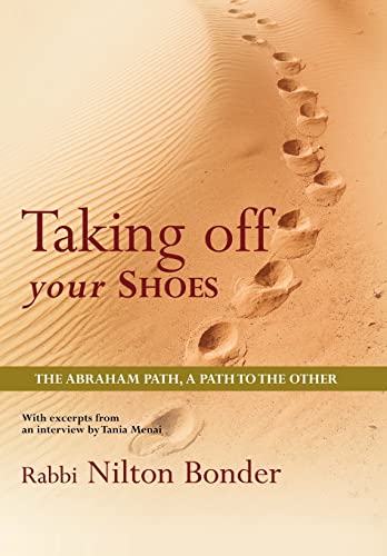 Taking Off Your Shoes: The Abraham Path, a Path to the Other