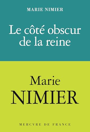 Le côté obscur de la Reine von MERCURE DE FRAN