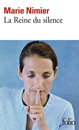 Reine Du Silence: Ausgezeichnet mit dem Prix Médicis 2004 (Folio) von Gallimard Education