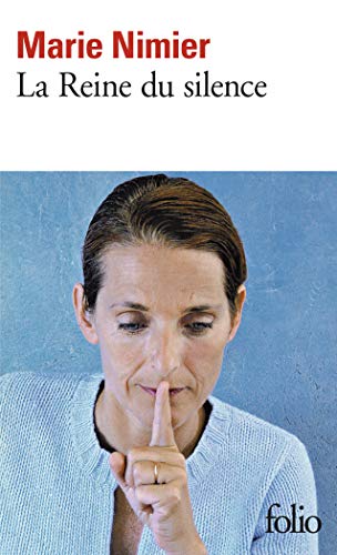 Reine Du Silence: Ausgezeichnet mit dem Prix Médicis 2004 (Folio)