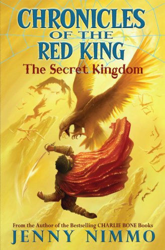 The Secret Kingdom (Chronicles of the Red King, Band 1)