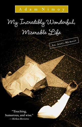 My Incredibly Wonderful, Miserable Life: An Anti-Memoir von Gallery Books