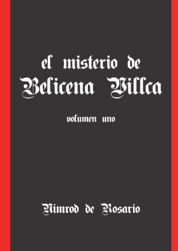 El Misterio De Belicena Villca. Volumen I von lulu.com