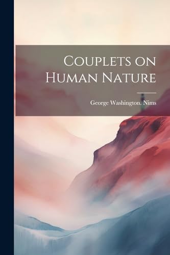 Couplets on Human Nature von Legare Street Press