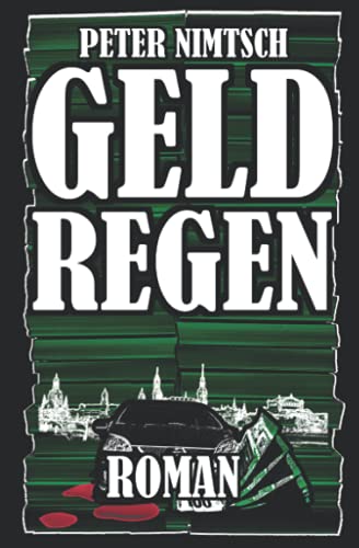 Geldregen: Roman von Independently published