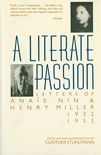 A Literate Passion: Letters of Anaïs Nin & Henry Miller, 1932-1953 von Mariner Books