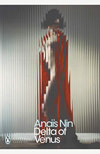 Delta of Venus: Anais Nin (Penguin Modern Classics)