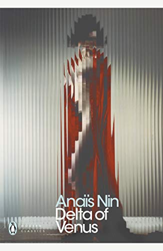 Delta of Venus: Anais Nin (Penguin Modern Classics) von Penguin Books Ltd (UK)