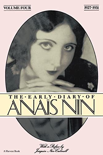 Early Diary Anais Nin Vol 4 1927-1931: Vol. 4 (1927-1931) (Early Diary of Anais Nin, Band 4)