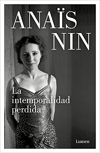 La intemporalidad perdida: y otros relatos (Narrativa) La intemporalidad perdida: y otros relatos (Narrativa)