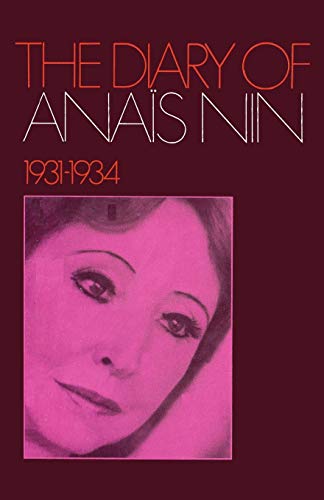 The Diary of Anaïs Nin 1931-1934