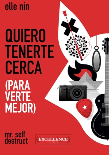 Quiero tenerte cerca (para verte mejor): Mr. Self Destruct von Grupo Editorial Angels Fortune