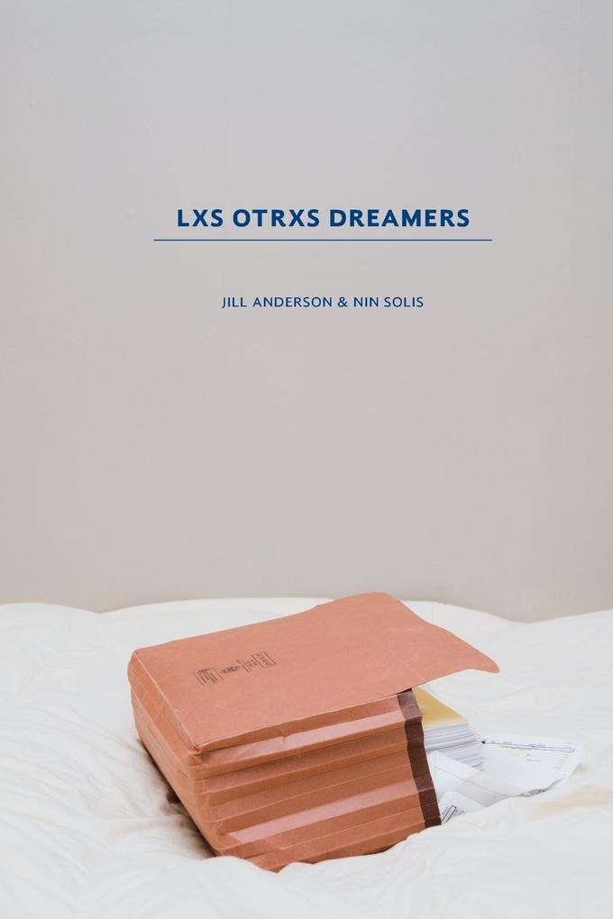 Lxs Otrxs Dreamers von Blurb