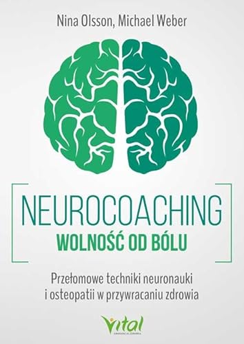 Neurocoaching Wolność od bólu von Vital