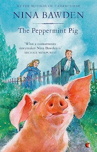 The Peppermint Pig: 'Warm and funny, this tale of a pint-size pig and the family he saves will take up a giant space in your heart' Kiran Millwood Hargrave (Virago Modern Classics) von Virago