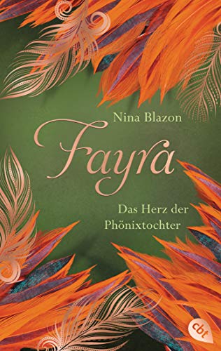 FAYRA - Das Herz der Phönixtochter FAYRA - Das Herz der Phönixtochter von cbt
