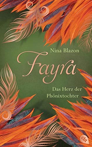 FAYRA - Das Herz der Phönixtochter: Platz 1 der Phantastik-Bestenliste - Atmosphärisch dichte Fantasy FAYRA - Das Herz der Phönixtochter: Platz 1 der Phantastik-Bestenliste - Atmosphärisch dichte Fantasy