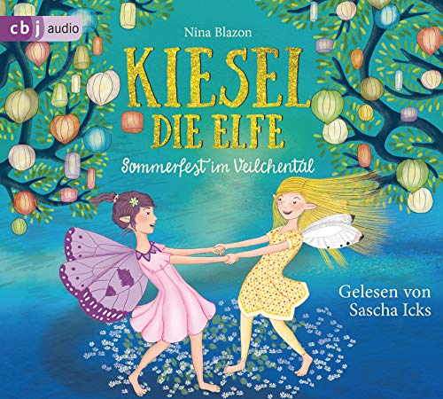 Kiesel, die Elfe - Sommerfest im Veilchental: . (Die Kiesel die Elfe-Reihe, Band 1)