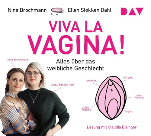 Viva la Vagina! Alles über das weibliche Geschlecht: Lesung mit Claudia Eisinger (4 CDs) von Audio Verlag Der GmbH