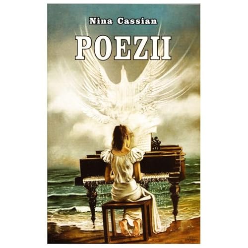 Poezii. Nina Cassian