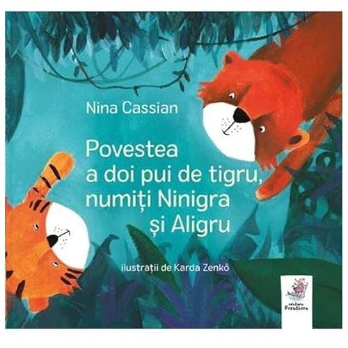Povestea A Doi Pui De Tigru, Numiti Ninigra Si Aligru