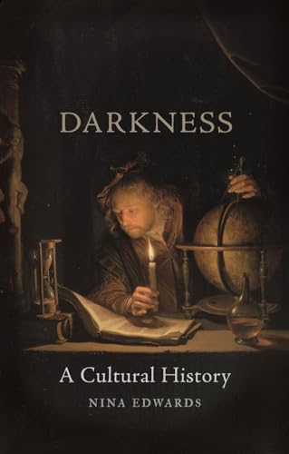 Darkness: A Cultural History von Reaktion Books