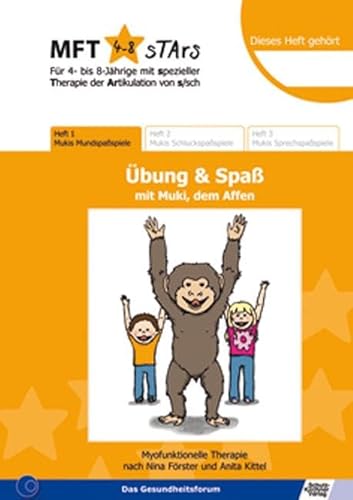 MFT 4-8 Stars - Für 4- bis 8-Jährige mit spezieller Therapie der Artikulation von s/sch - Übung & Spaß mit Muki, dem Affen: Heft 1: Mukis Mundspaßspiele von Schulz-Kirchner Verlag Gm