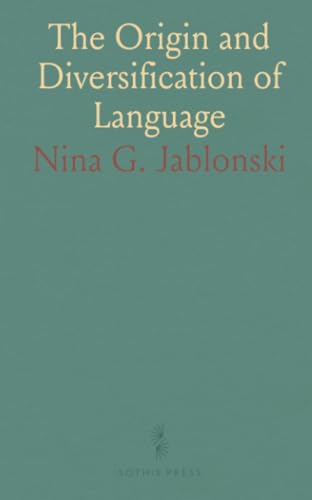 The Origin and Diversification of Language von Sothis Press