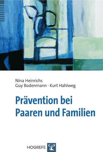 Prävention bei Paaren und Familien von Hogrefe Verlag