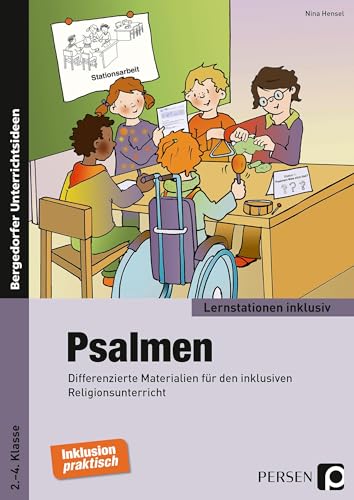Psalmen: Differenzierte Materialien für den inklusiven Religionsunterricht (2. bis 4. Klasse) (Lernstationen inklusiv) von Persen Verlag i.d. AAP
